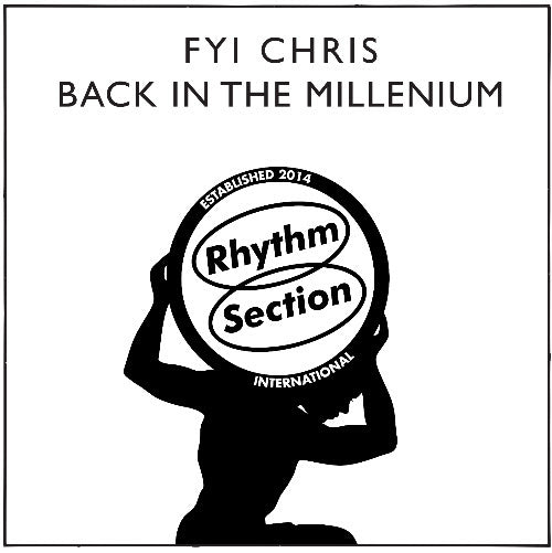 FYI Chris - Back In The Millenium