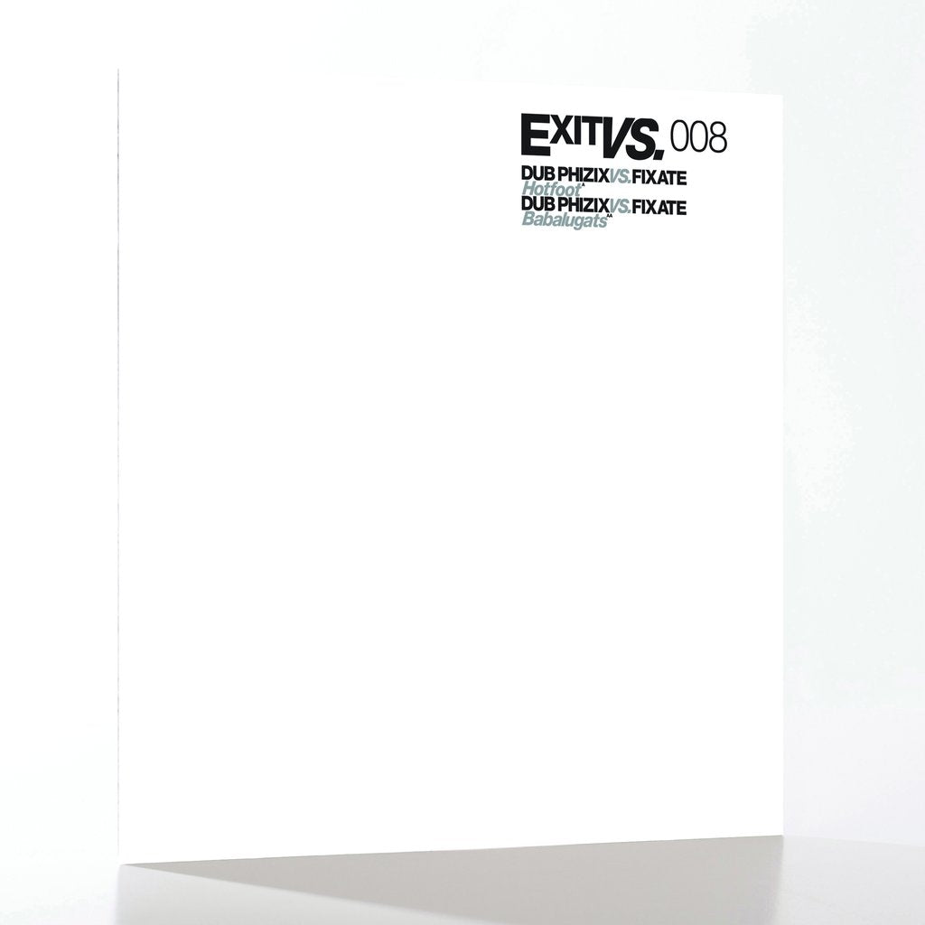 DUB PHIZIX/FIXATE - EXITVS 008