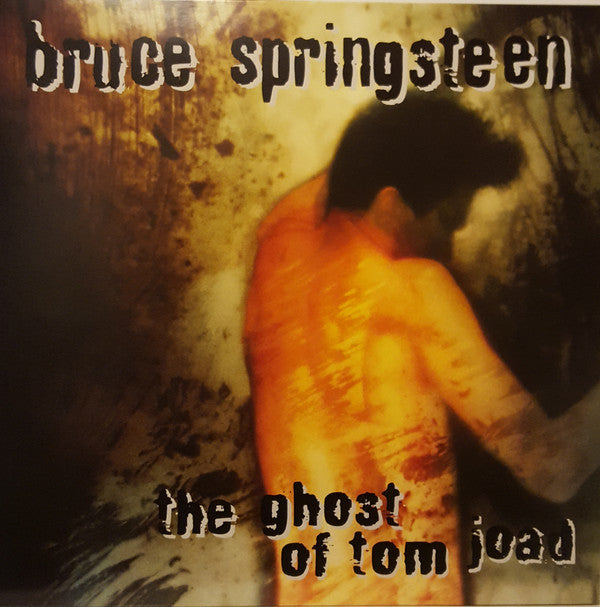 BRUCE SPRINGSTEEN - GHOST OF TOM JOAD