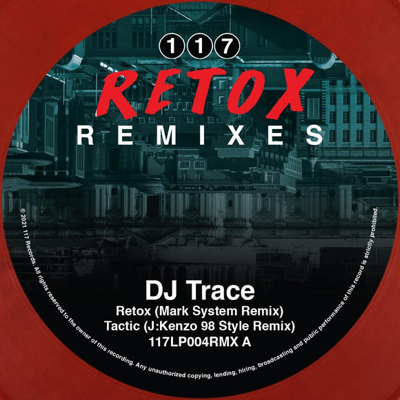 DJ Trace - Retox LP Remixes [dark red marbled vinyl]