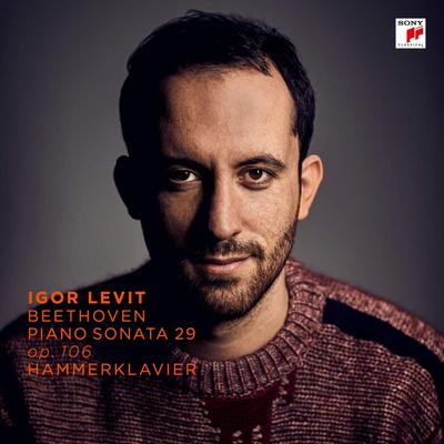 Igor Levit - Piano Sonata No 29 in B-Flat Major, Op 106 ""Hammerklavier"""