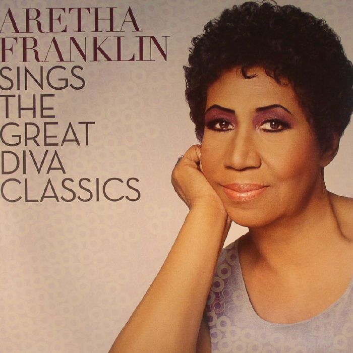 ARETHA FRANKLIN - SINGS THE GREAT DIVA CLASSICS