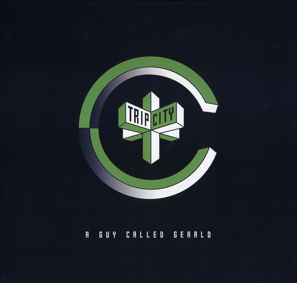 A Guy Called Gerald - Trip City