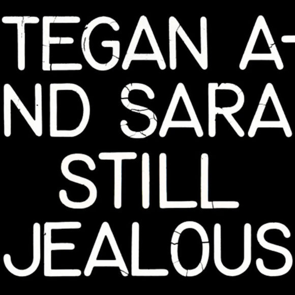 Tegan and Sara - Still Jealous [CD]