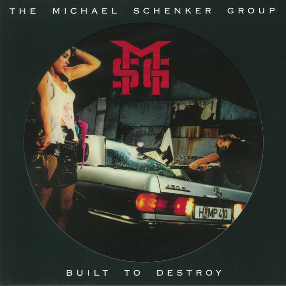 THE MICHAEL SCHENKER GROUP - BUILT TO DESTROY (PICTURE DISC)