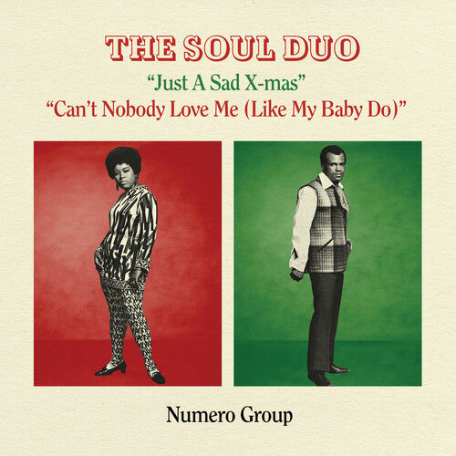 The Soul Duo - Just A Sad Xmas B/W Can't Nobody Love Me [7