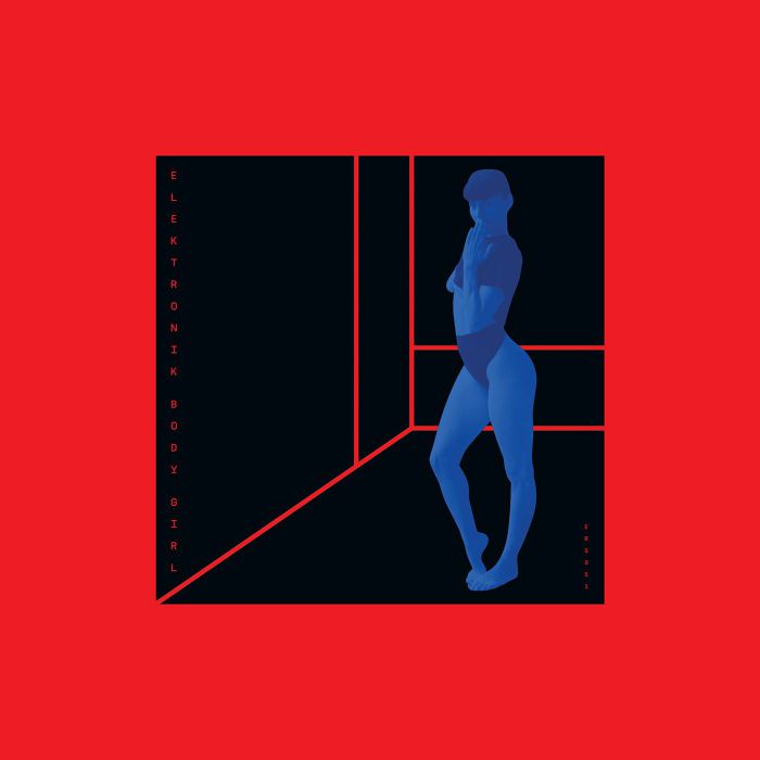 ELEKTRONIK BODY GIRL - EBG (feat Tolouse Low Trax remix)
