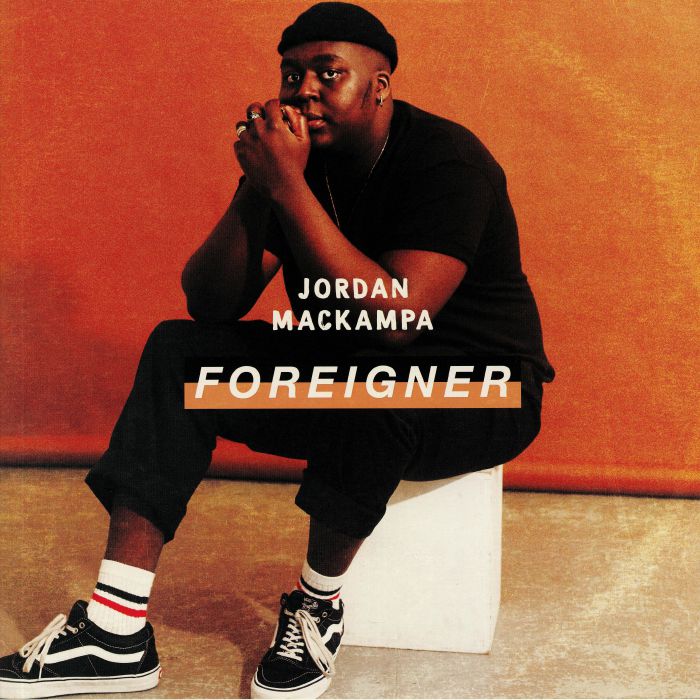 JORDAN MACKAMPA - FOREIGNER