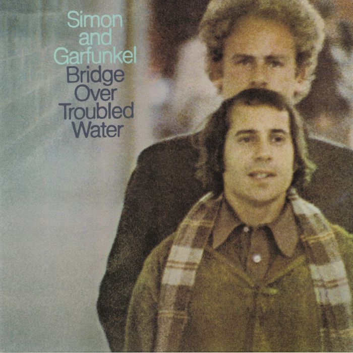 Simon & Garfunkel - Bridge Over Troubled Water