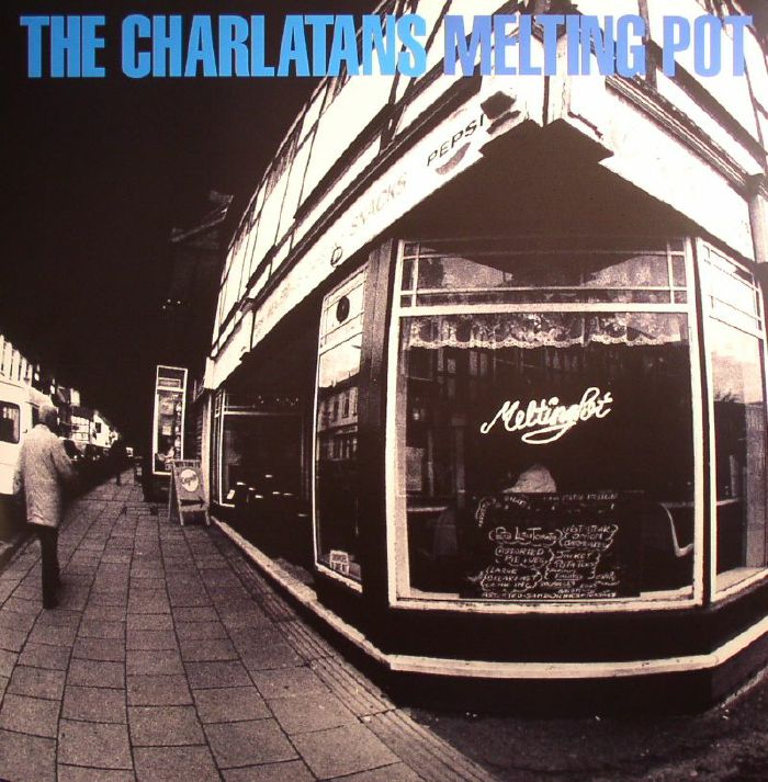 CHARLATANS - MELTING POT