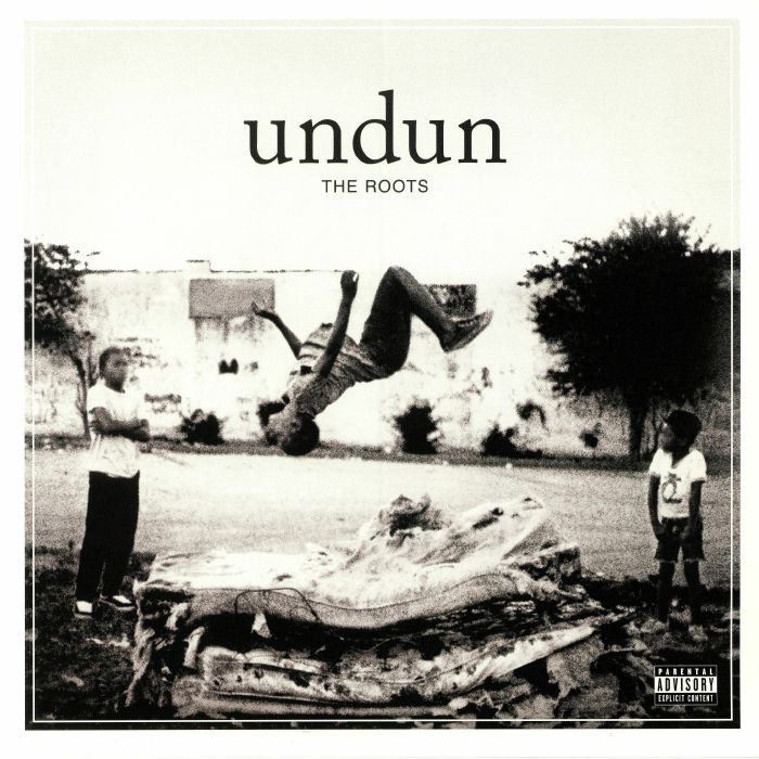 THE ROOTS - UNDUN
