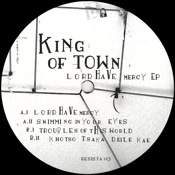 KING OF TOWN - LORD HAVE MERCY EP