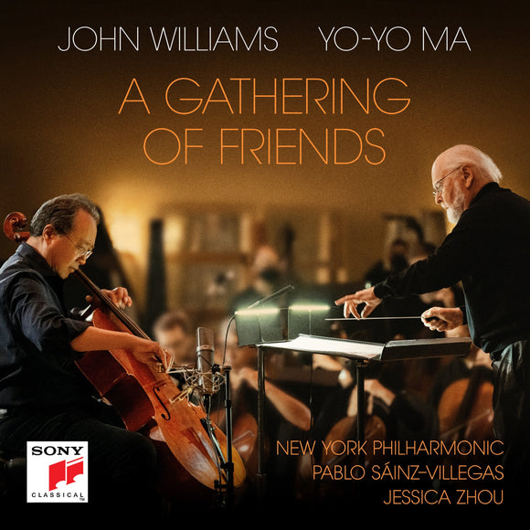 JOHN WILLIAMS, YO-YO MA, NEW YORK PHIL-HARMONIC - A GATHERING OF FRIENDS