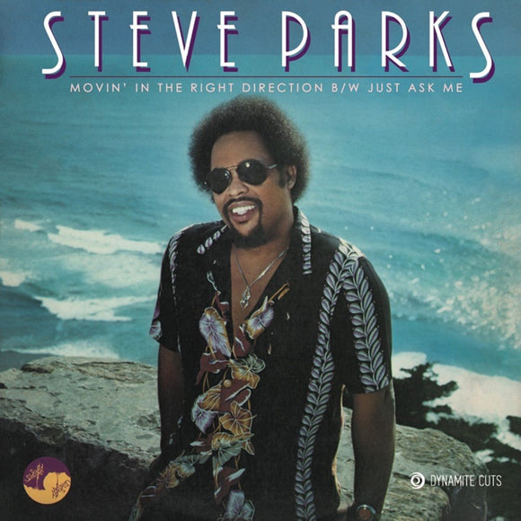Steve Parks - Movin in the right direction / Just ask me [Black Vinyl 7