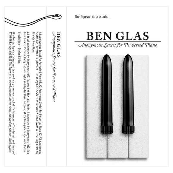 Ben Glas - Anonymous Sextet For Perverted Piano [Cassette]