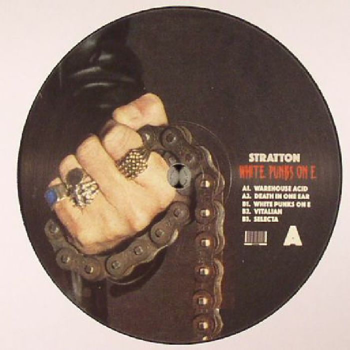 Stratton - White Punks on E