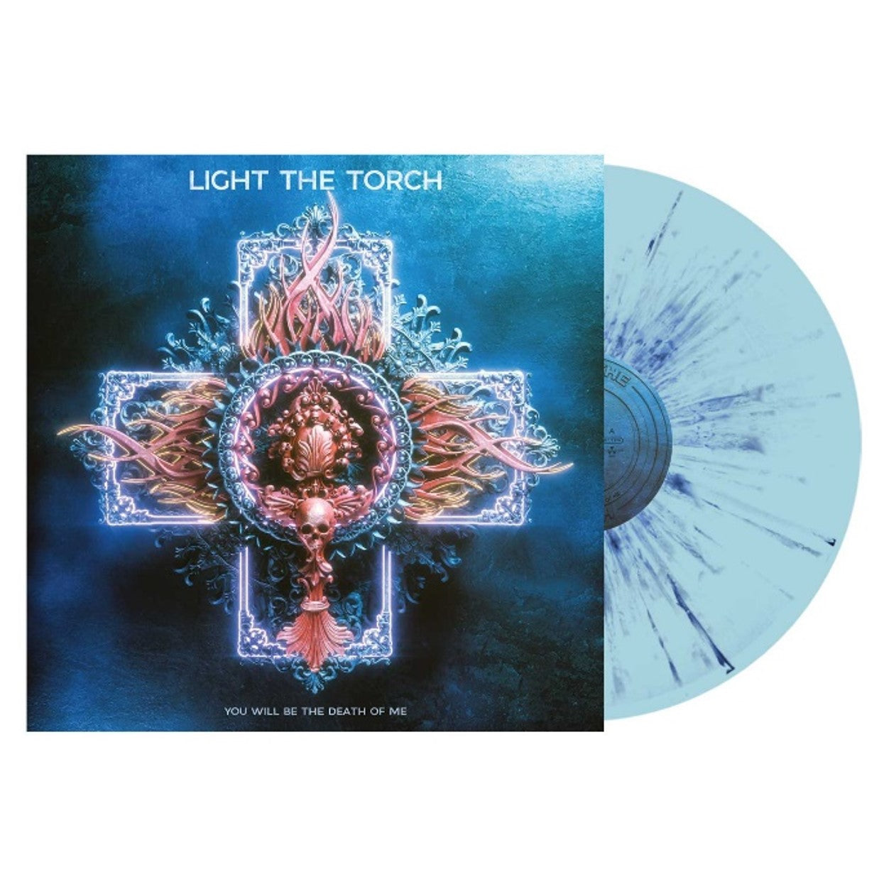 Light The Torch - You Will Be The Death Of Me (Black vinyl in sleeve)