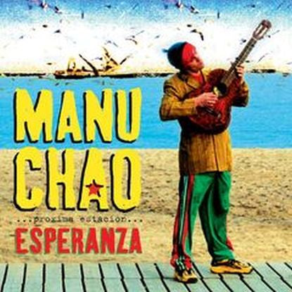 Manu Chao - Proxima Estacion Esperanza (+bonus CD)