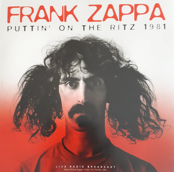 FRANK ZAPPA - Best Of Puttin' On The Ritz 1981 Live