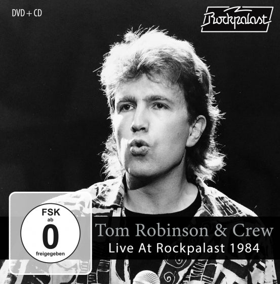 Tom Robinson & Crew - Live At Rockpalast 1984