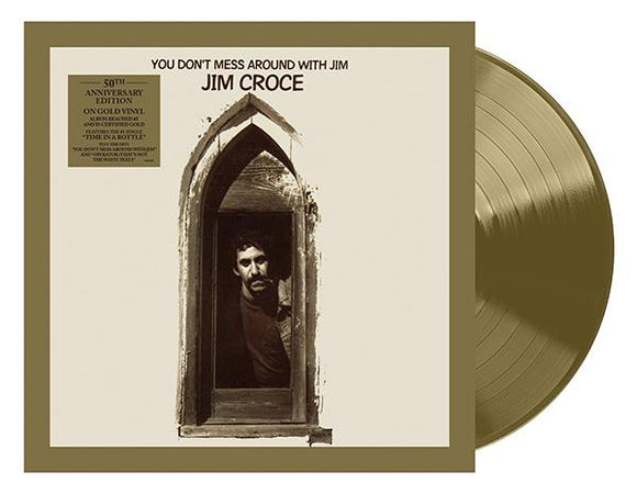 Jim Croce - You Don't Mess Around With Jim (50th Anniversary) [LP Gold Colour Vinyl]