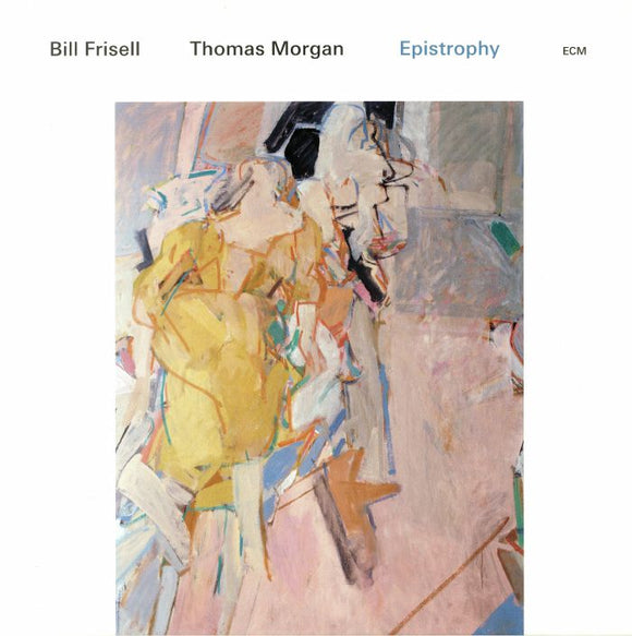 BILL FRISELL & THOMAS MORGAN - EPISTROPHY