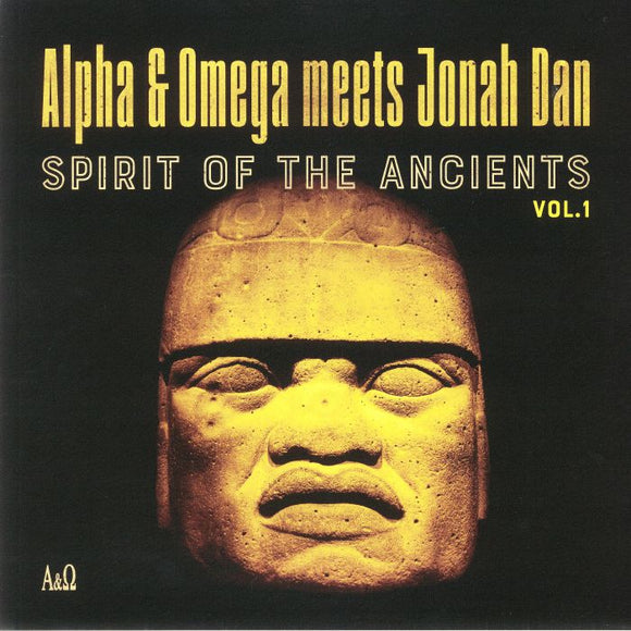 Alpha & Omega meets Jonah Dan - Spirit Of The Ancients Vol. 1 (RSD 2021)