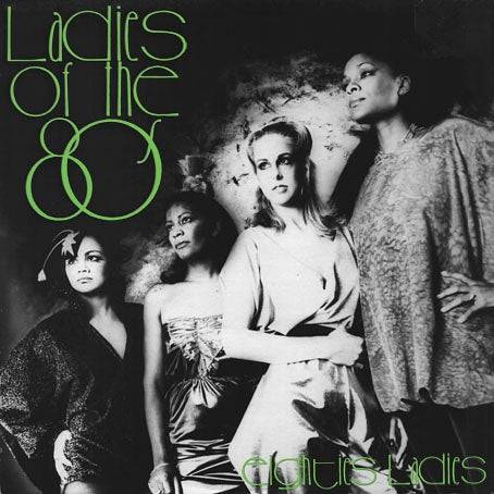 Eighties Ladies - Ladies of The Eighties [CD]