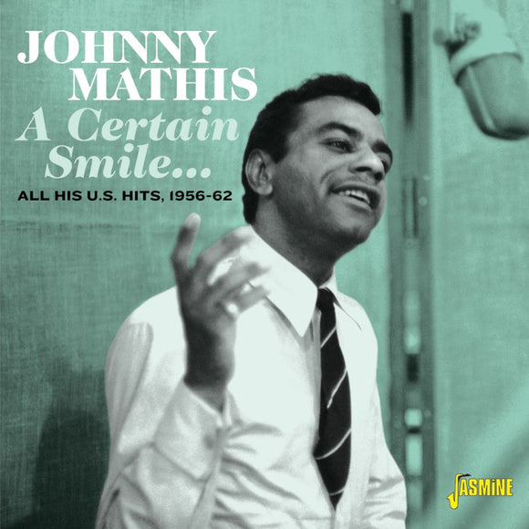 Johnny Mathis - A Certain Smile - All His U.S. Hits 1956-62 [CD]