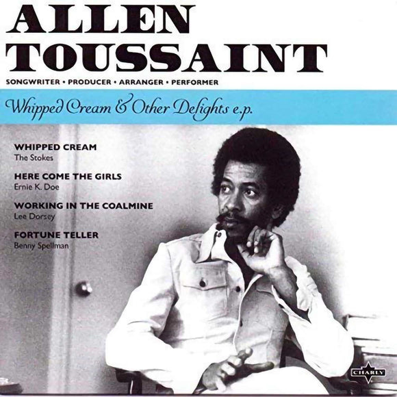Allen Toussaint - Whipped Cream & Other Delights (7”)