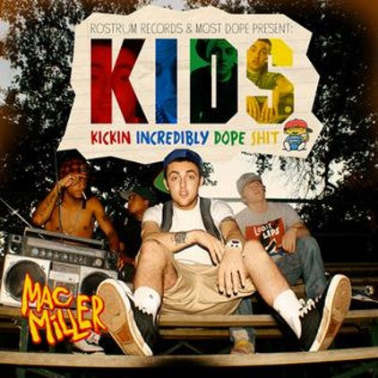 Mac Miller - K.I.D.S. [MC]