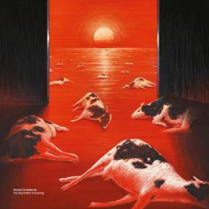 MICHIEL DE MALSCHE - THE DISCOMFORT OF EVENING
