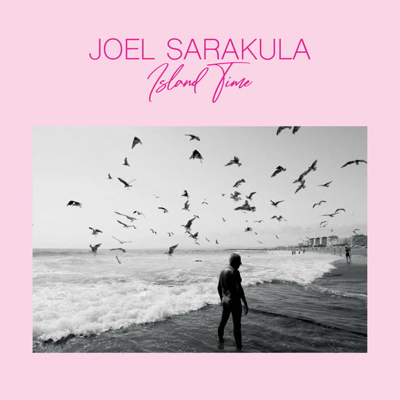 Joel Sarakula - Island Time [LP]