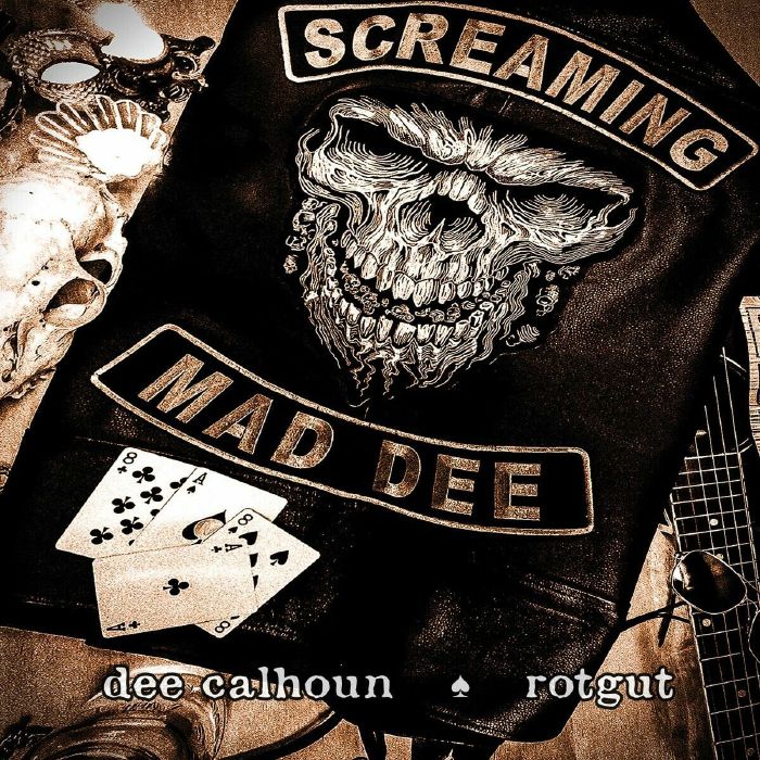Dee Calhoun - Rotgut