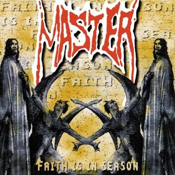 Master - Faith Is In Season (Re-Issue)