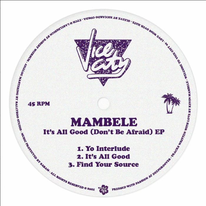 MAMBELE - IT'S ALL GOOD (DON'T BE AFRAID)