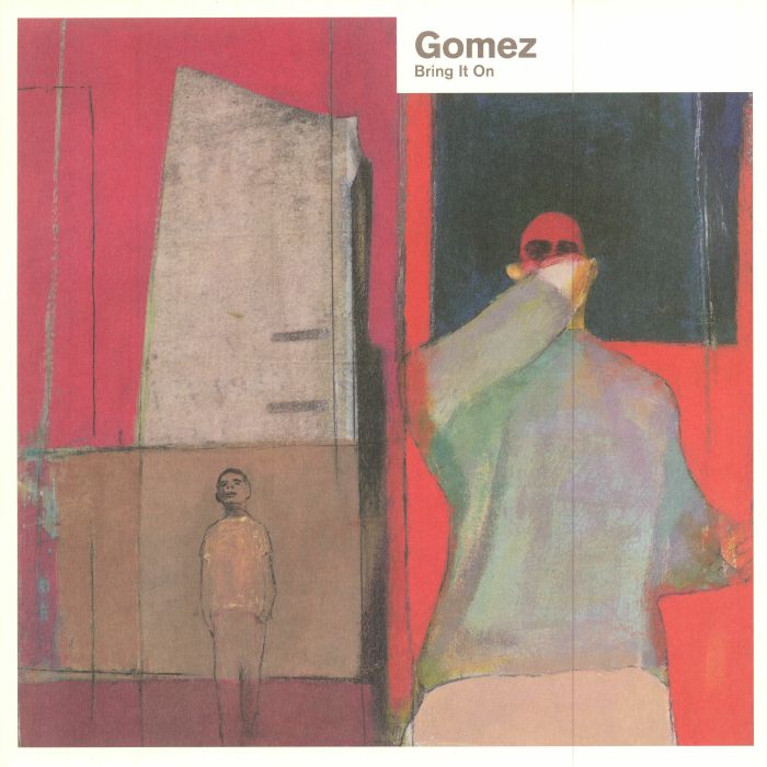 GOMEZ - BRING IT ON