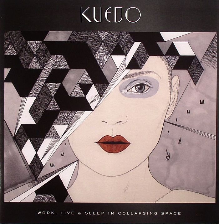 KUEDO - Work Live & Sleep In Collapsing Space