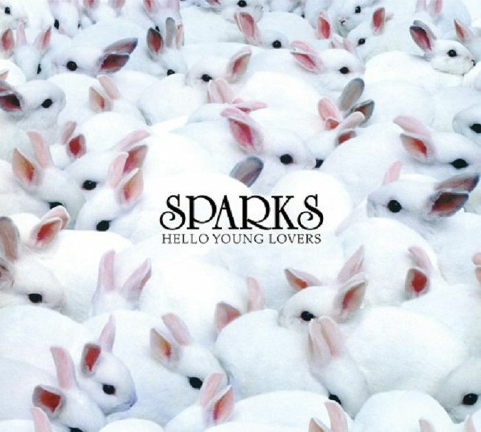 Sparks - Hello Young Lovers (Deluxe Edition)