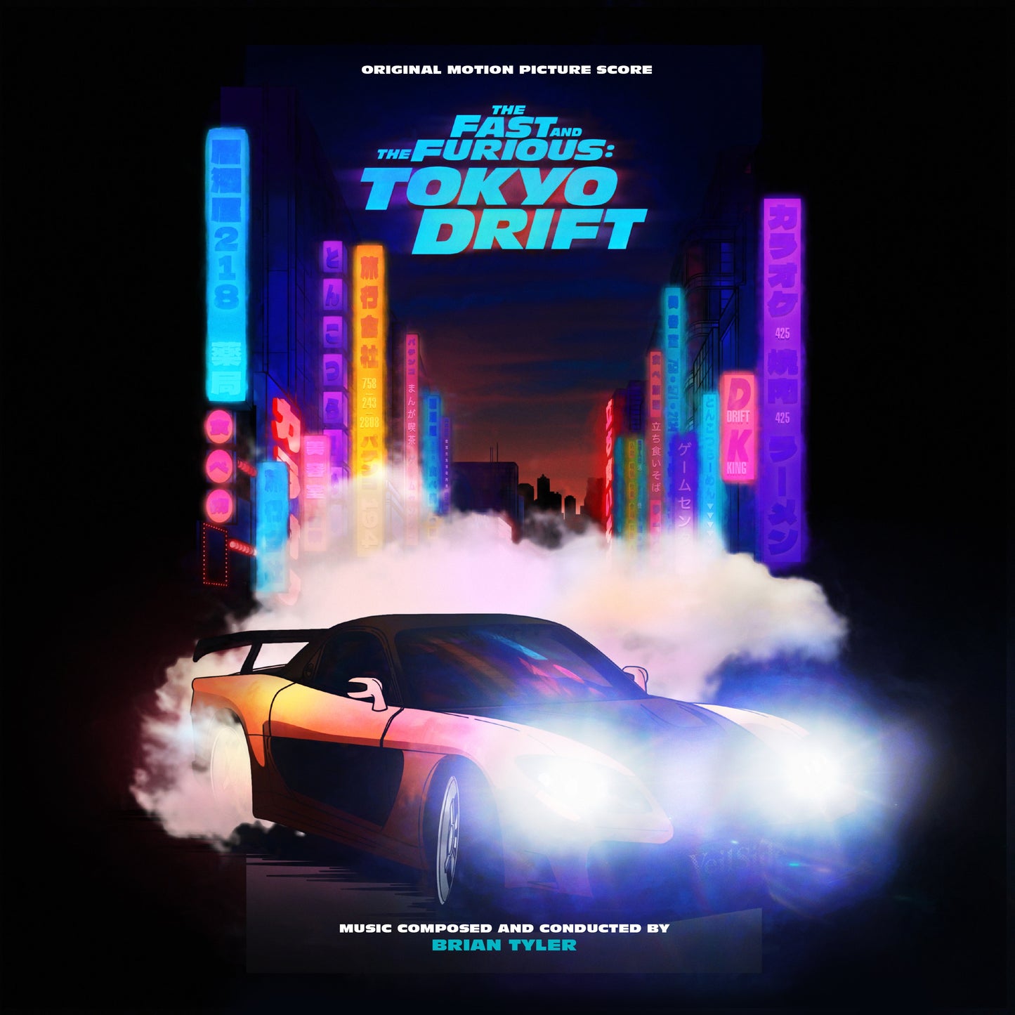 Bryan Tyler - The Fast And The Furious: Tokyo Drift (Original Motion Picture Score)
