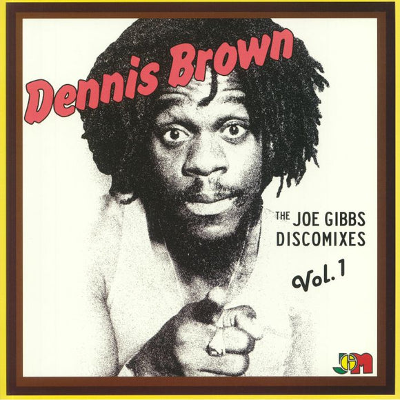 DENNIS BROWN - Joe Gibbs Discomixes Vol 1