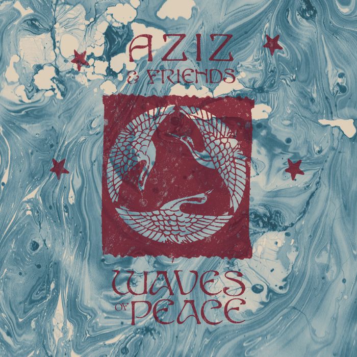 AZIZ & FRIENDS - WAVES OF PEACE