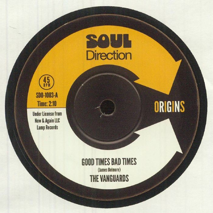 THE VANGUARDS - Good Times Bad Times / Man Withour Knowledge