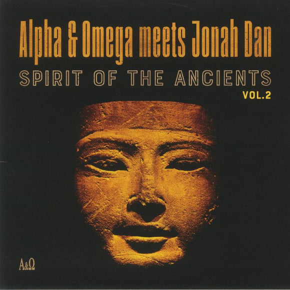 Alpha & Omega meets Jonah Dan - Spirit Of The Ancients Vol. 2 (RSD 2021)