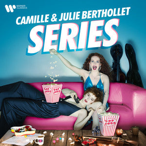 Camille and Julie Berthollet - Series