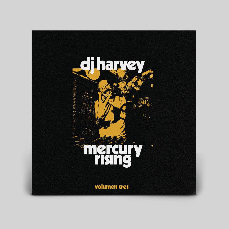 Various Artists - DJ Harvey Is The Sound Of Mercury Rising Volumen Tres (CD)