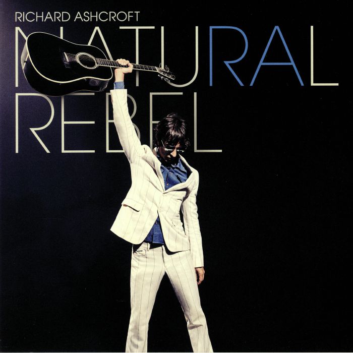 RICHARD ASHCROFT - NATURAL REBEL