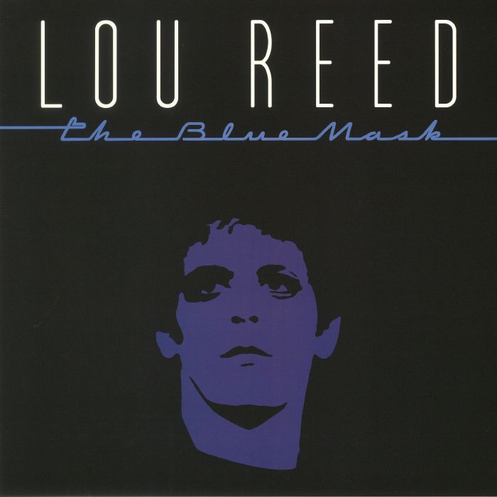 Lou Reed - The Blue Mask