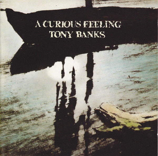 Tony Banks - A CURIOUS FEELING