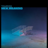Tempers - New Meaning [Opaque White Vinyl]
